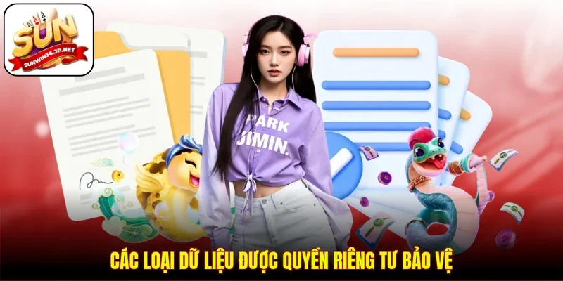 Các loại dữ liệu được quyền riêng tư bảo vệ