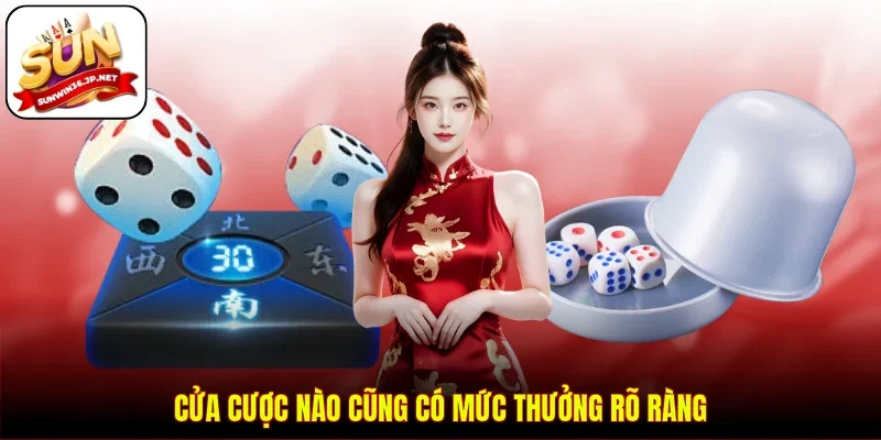 Cửa cược nào cũng có mức thưởng rõ ràng