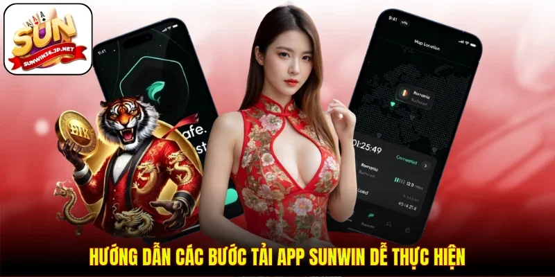Hướng dẫn các bước tải app Sunwin dễ thực hiện