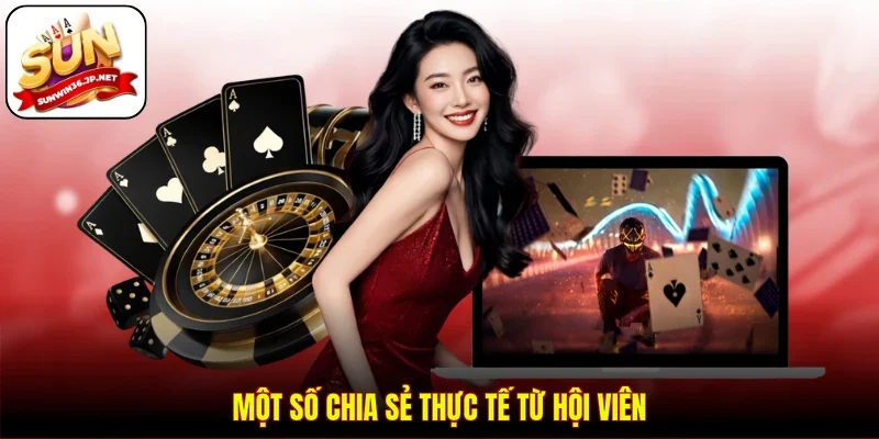 Một số chia sẻ thực tế từ hội viên